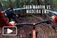 SVEN MARTIN VS. MADEIRA - Enduro World Series