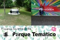 Parque Temático - Santana