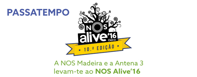 NOS Alive - Passatempo Netmadeira