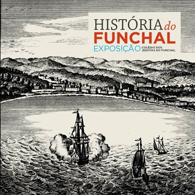 “História do Funchal” no Colégio dos Jesuítas
