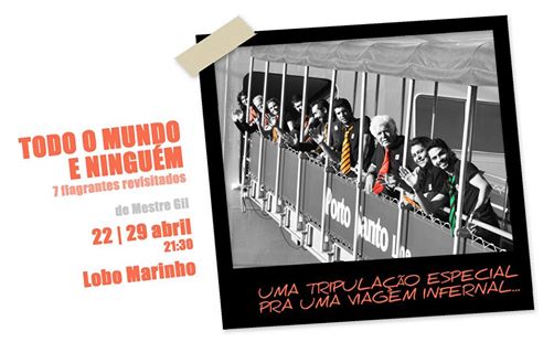 “Todo o Mundo e Ninguém” estreia amanhã
