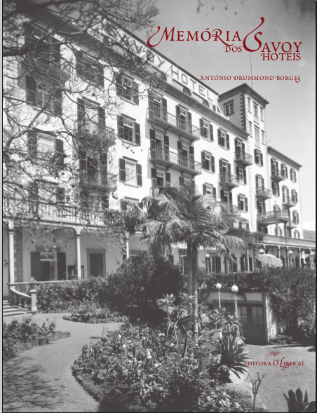 “Memórias dos Savoy Hotéis” em livro