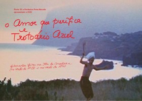 Porta33 e Exclusivos Foto-Novelos apresentam o DVD: O Amor que Purifica e Trotoário Azul