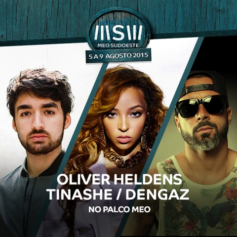 MEO Sudoeste com Oliver Heldens, Dengaz e Tinashe  confirmados no palco MEO