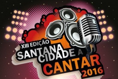 Saiba como participar no concurso Santana, Cidade a Cantar 2016