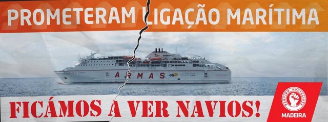Desapareceu cartaz gigante do PS-M que perguntava pelo ferry