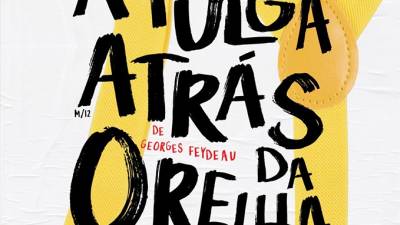 ‘A Pulga Atrás da Orelha’ encerra temporada artística do Baltazar Dias