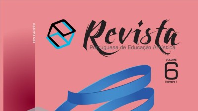 Apresentação do novo volume da Revista Portuguesa de Educação Artística