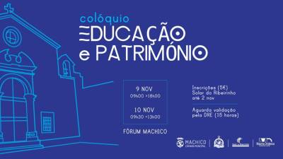 Fórum Machico recebe colóquio sobre Educação e Património