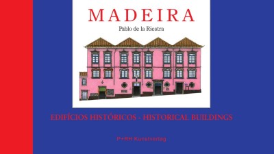 Livro ‘Madeira: Edifícios Históricos’ apresentado, no domingo, no La Vie