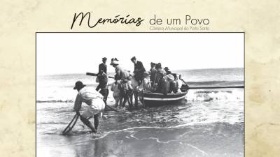 ‘Memórias de um povo’ no Porto Santo