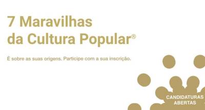 Portugal vai apurar as 7 Maravilhas da Cultura Popular