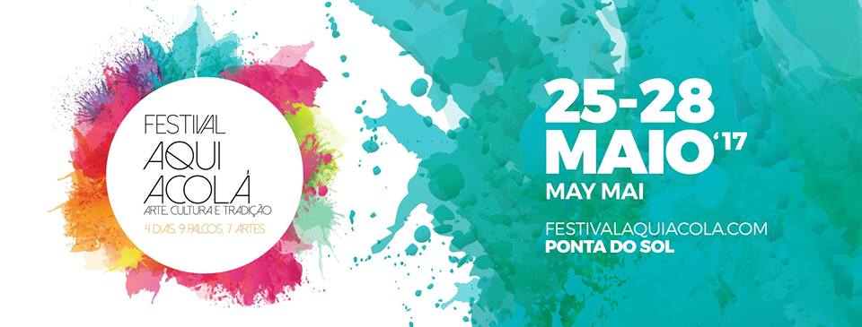 Ponta do Sol já prepara Festival “Aqui Acolá” que vai decorrer de 25 a 28 de Maio