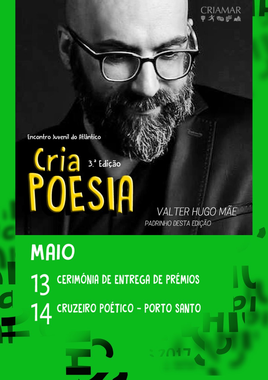CRIAMAR encerra “CriaPOESIA”com escritor Valter Mãe e fim de semana poético no Porto Santo