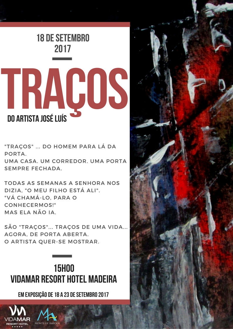 “Monte de Amigos” promove exposição de José Luís, intitulada “Traços”, no Vidamar