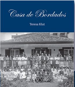 Teresa Klut lança em breve livro “Casa de Bordados”