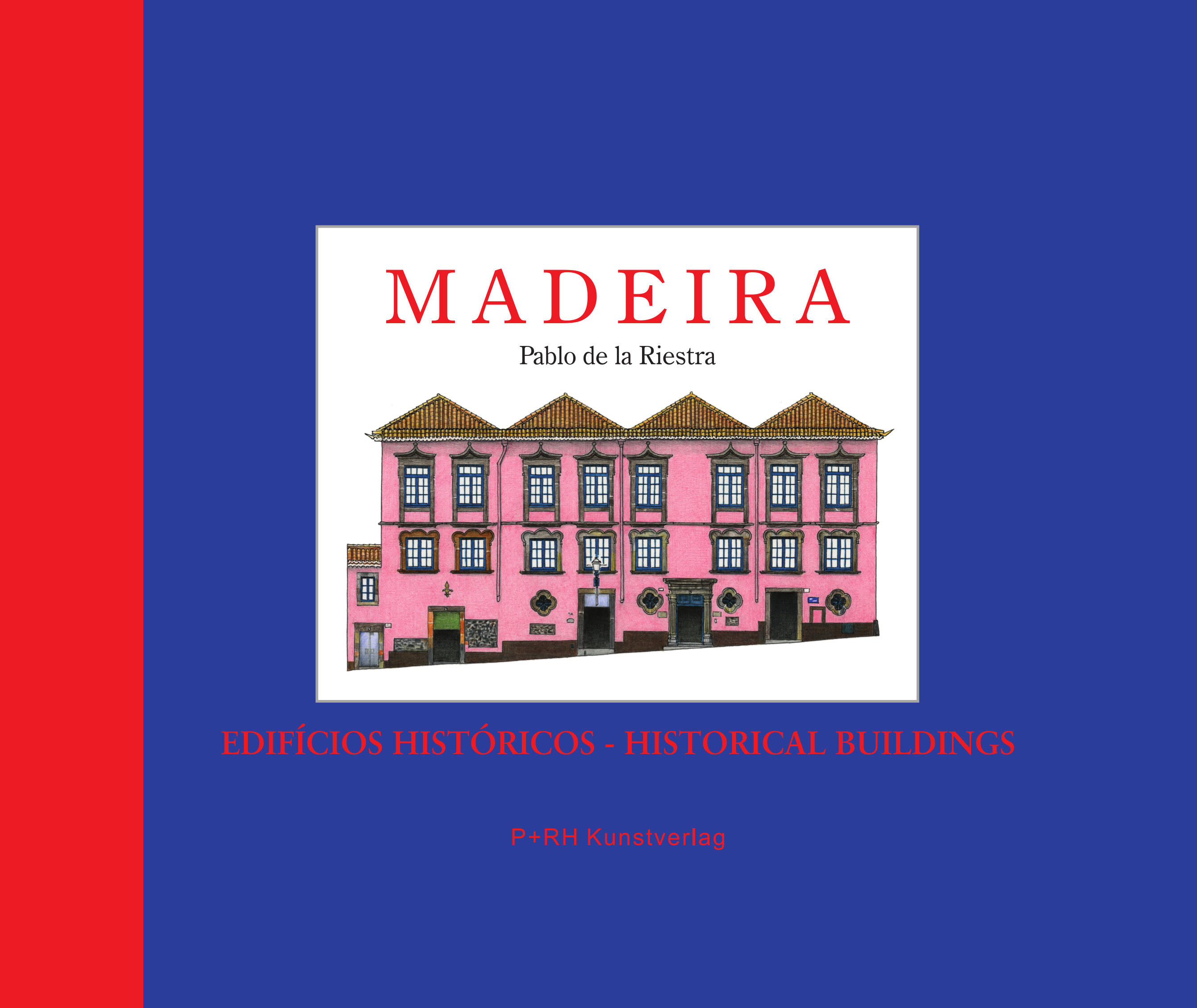 Livro “Madeira: Edifícios Históricos” apresentado a 12 de novembro no ‘La Vie’