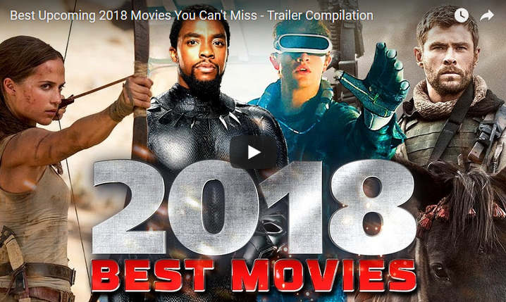 Os melhores filmes para 2018 – Trailer Compilation [vídeo]