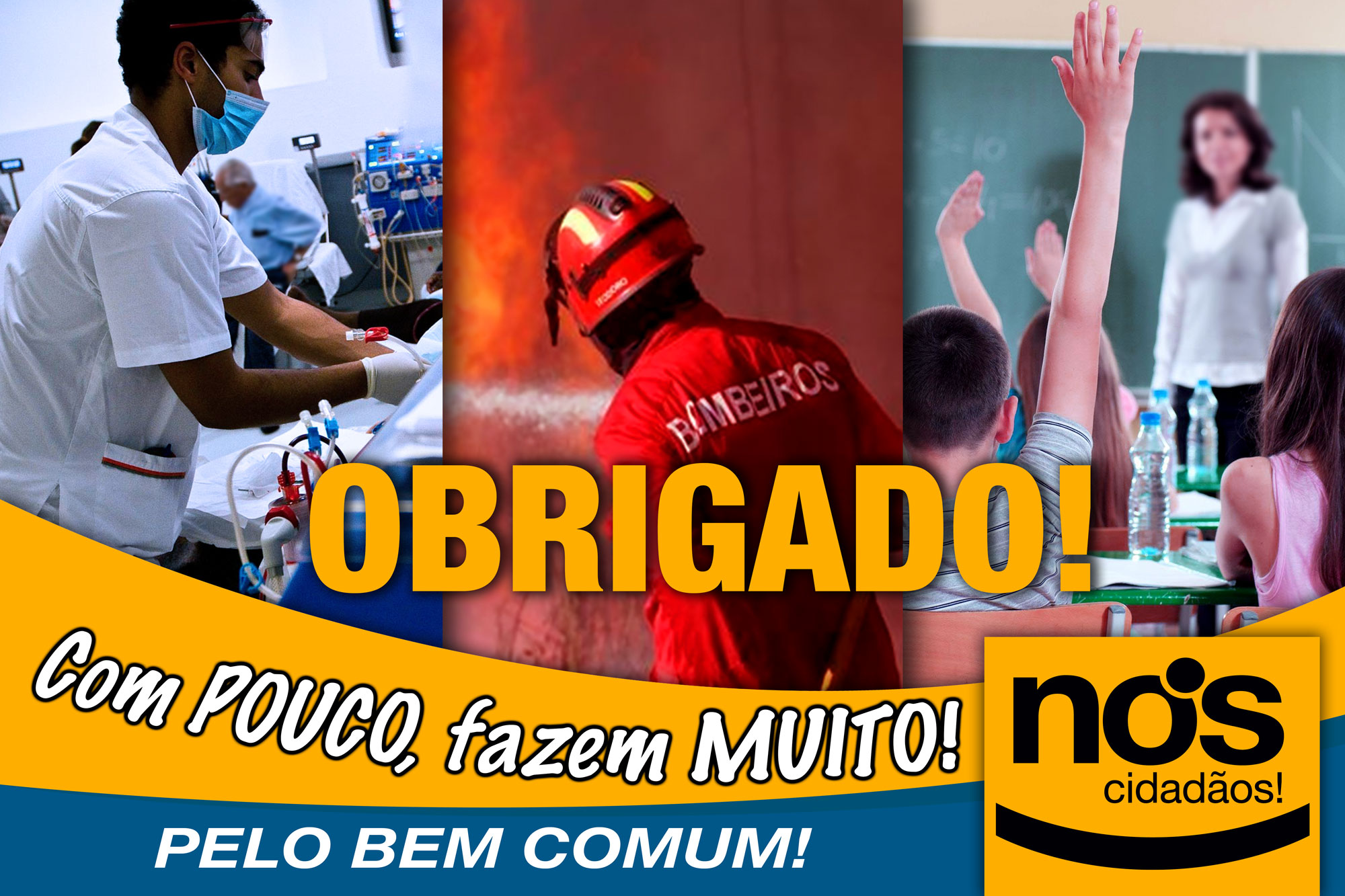 Nós, Cidadãos! lançaram cartaz para agradecer a bombeiros, profissionais de saúde e professores