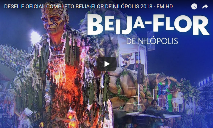 Desfile completo da Beija-Flor de Nilópolis 2018 [vídeo]