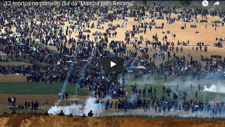 12 mortos no primeiro dia da “Marcha pelo Retorno” [vídeo]