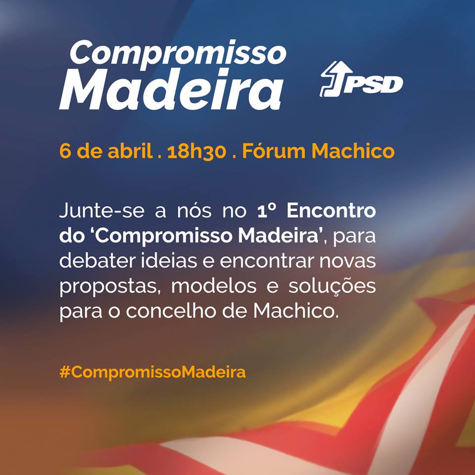 “Compromisso Madeira” no Fórum Machico a 6 de abril