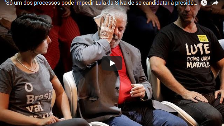 “Só um dos processos pode impedir Lula da Silva de se candidatar à presidência do Brasil” [vídeo]