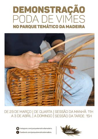 Demonstração de poda de vimes no Parque Temático até 3 de Abril