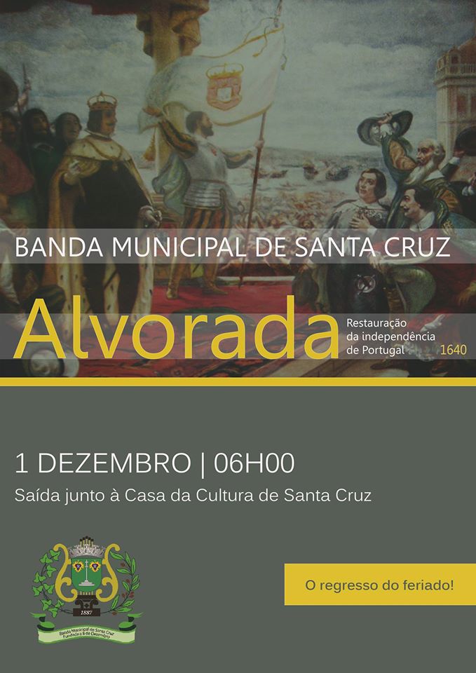 Banda Municipal de Santa Cruz assinala 1º de Dezembro com Hino da Restauração