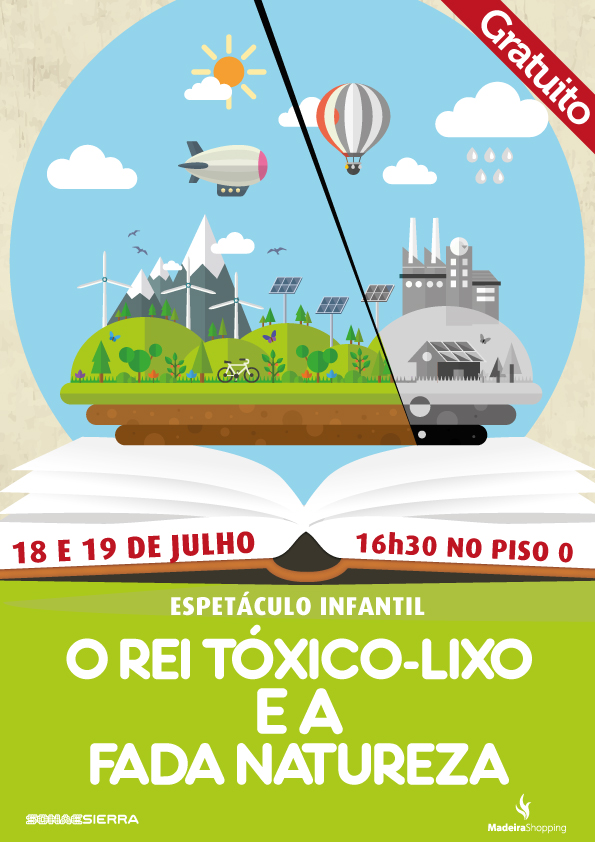 “O Rei Tóxico-Lixo e a Fada Natureza” no MadeiraShopping